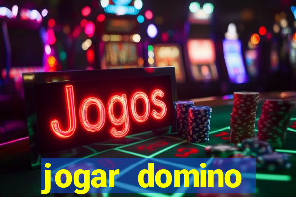 jogar domino valendo dinheiro